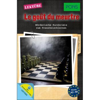 Le goût du meurtre - Mörderische Kurzkrimis zum Französisch lernen (A2-B1)