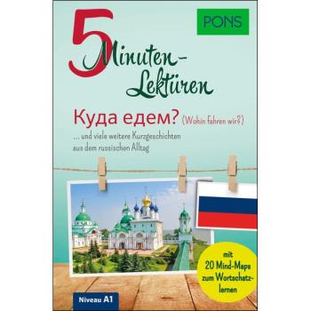 5-Minuten-Lektüren RUSSISCH - Wohin fahren wir? (Niveau A1)