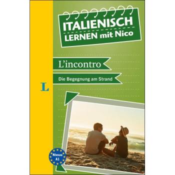 L'incontro - Die Begegnung am Strand (Italienisch lernen mit Nico - Niveau A1)