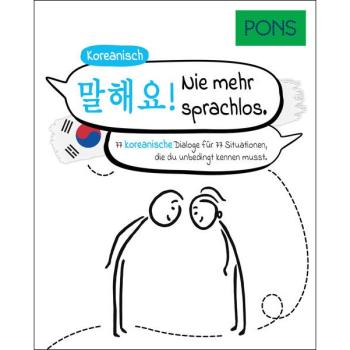 Nie mehr sprachlos - 77 koreanische Dialoge