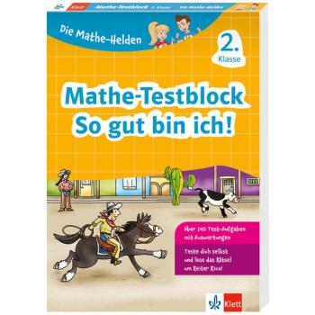 Die Mathe-Helden - So gut bin ich! - Mathe Testblock 2. Klasse