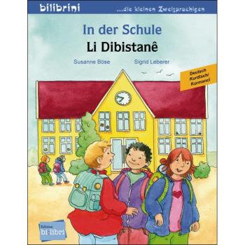 In der Schule - ein deutsch-kurdisches Bilderbuch ab 2 Jahre