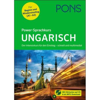 Power-Sprachkurs UNGARISCH - Der Intensivkurs für den Einstieg