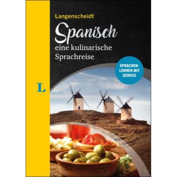 SPANISCH lernen mit Genuss - eine kulinarische Sprachreise