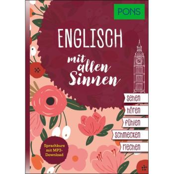 Englisch mit allen Sinnen - Sprachkurs mit mp3-Download