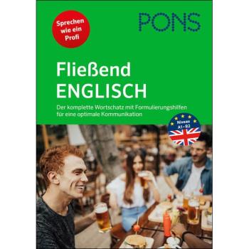 Fließend Englisch - Sprechen wie ein Profi