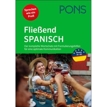 Fließend Spanisch - Sprechen wie ein Profi