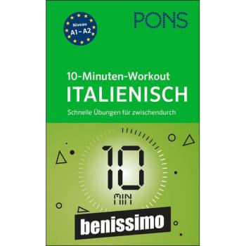 10-Minuten-Workout ITALIENISCH - Schnelle Übungen für zwischendurch