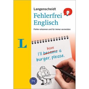 Fehlerfrei ENGLISCH - Fehler erkennen und für immer vermeiden