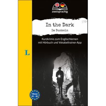 In the Dark - Kurzkrimis zum Englischlernen mit Hörbuch