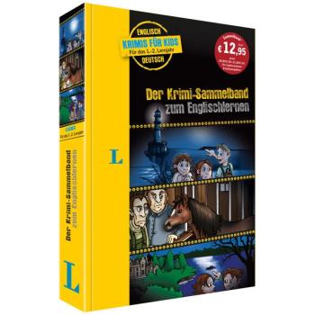 Der Krimi-Sammelband zum Englischlernen (Krimis für Kids für das 1.-2. Lernjahr)