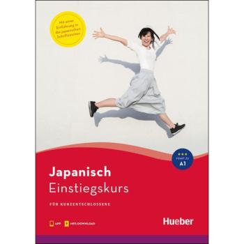 Japanisch Einstiegskurs für Kurzentschlossene