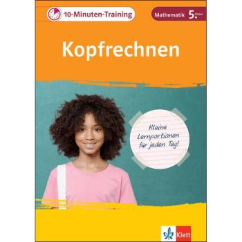 10-Minuten-Training: Kopfrechnen - Mathematik 5. Klasse