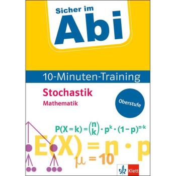 Sicher im Abi - 10-Minuten-Training MATHEMATIK (Stochastik)