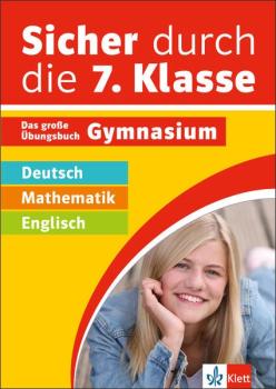 Sicher durch die 7. Klasse - Deutsch, Mathematik, Englisch (2024)