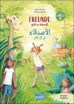 Freunde gibt es überall - ein deutsch-arabisches Kinderbuch ab 4 Jahre