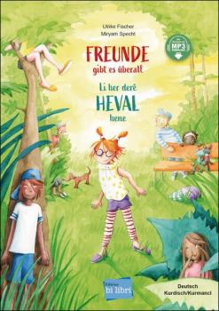 Freunde gibt es überall - ein deutsch-kurdisches Kinderbuch ab 4 Jahre
