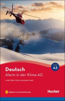 Alarm in der Klima-AG - Lektüre für Jugendliche (A2) mit Hörbuch als mp3-Download