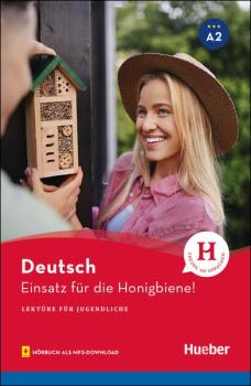 Einsatz für die Honigbiene - Lektüre für Jugendliche (A2) mit Hörbuch als mp3-Download