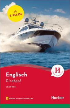 Pirates - Englisch Lektüre mit Hörbuch als mp3-Download - 6. Klasse