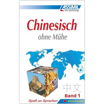 Chinesisch ohne Mühe - Lehrbuch (Band 1)