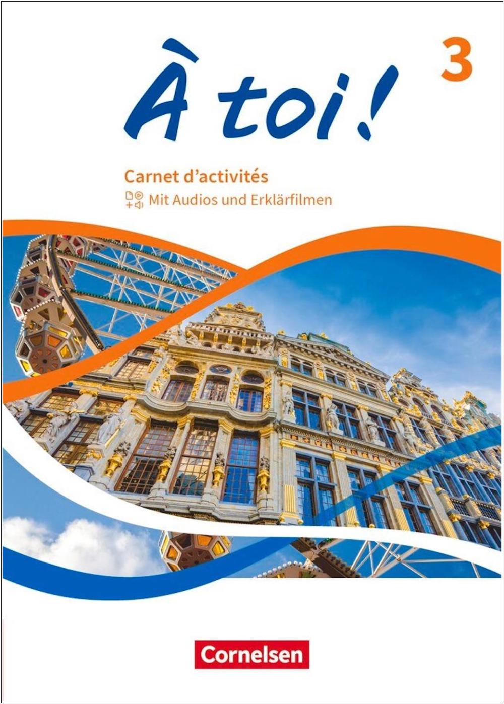 À toi ! Arbeitsheft carnet 3