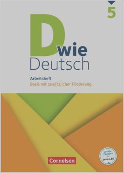 D wie Deutsch Arbeitsheft Basis mit Förderung - 5. Schuljahr