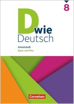 D wie Deutsch Arbeitsheft Basis und Plus - 8. Schuljahr