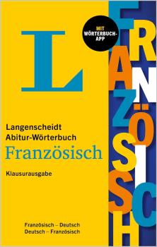 Abitur-Wörterbuch FRANZÖSISCH - Klausurausgabe