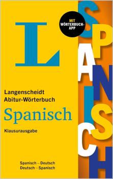 Abitur-Wörterbuch SPANISCH - Klausurausgabe