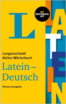 Abitur-Wörterbuch LATEIN - Klausurausgabe