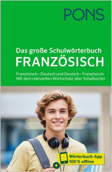 PONS Das große Schulwörterbuch Französisch