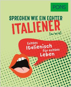 Sprechen wie ein echter Italiener