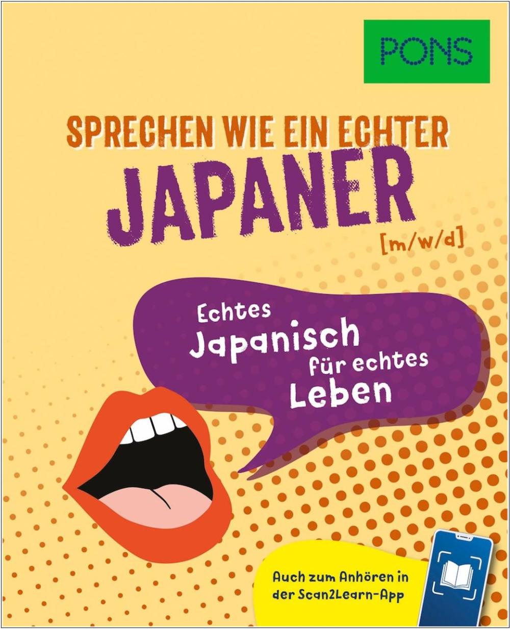 PONS Sprechen wie ein echter Japaner (m/w/d) - Echtes Japanisch für echtes Leben