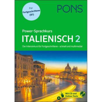 Power-Sprachkurs ITALIENISCH 2 - Intensivkurs für Fortgeschrittene