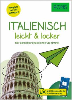 Italienisch leicht & locker - der Sprachkurs (fast) ohne Grammatik