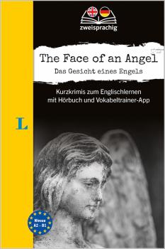 The Face of an Angel - Kurzkrimis zum Englischlernen mit Hörbuch