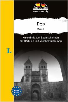 Dos - Kurzkrimis zum Spanischlernen mit Hörbuch
