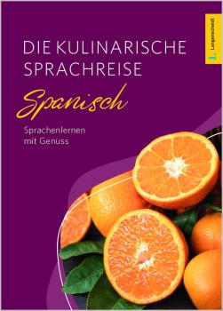 Die kulinarische Sprachreise Spanisch