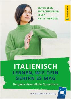 Italienisch lernen, wie dein Gehirn es mag
