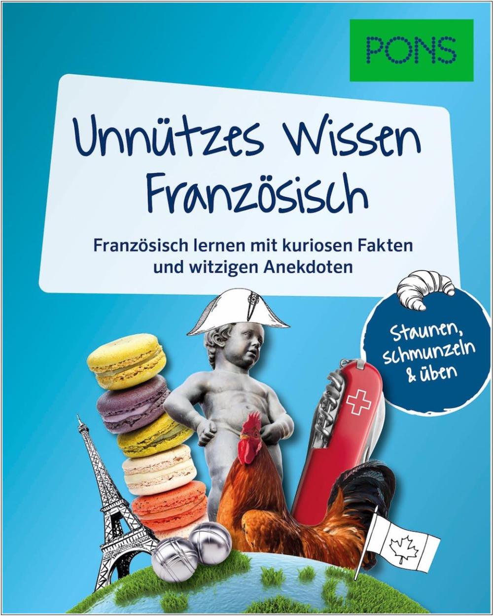 PONS Unnützes Wissen Französisch