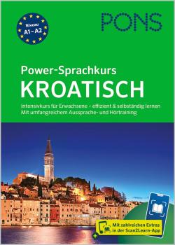 Power-Sprachkurs KROATISCH - Der Intensivkurs für Anfänger