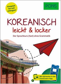 Koreanisch leicht & locker - der Sprachkurs (fast) ohne Grammatik