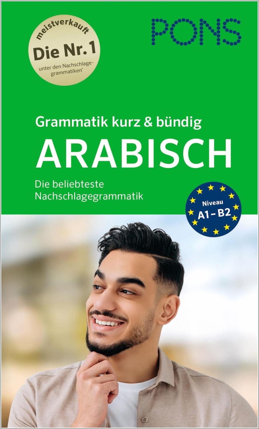 PONS Grammatik kurz & bündig Arabisch - Die beliebteste Nachschlagegrammatik