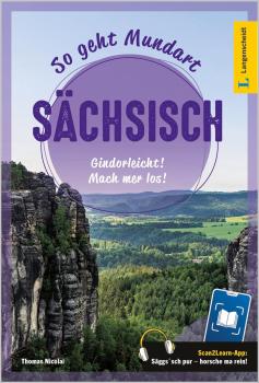 So geht Mundart Sächsisch