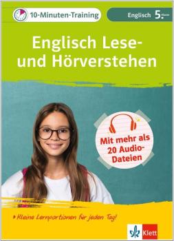 10-Minuten-Training: Englisch Lese- und Hörverstehen - Englisch 5. Klasse