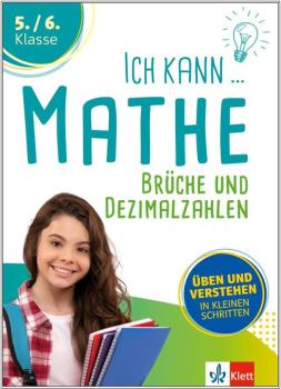 Ich kann Mathe - Brüche und Dezimalzahlen 5./6. Klasse