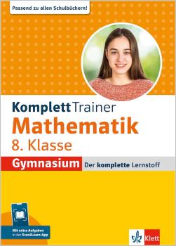 KomplettTrainer Gymnasium Mathematik 8. Klasse