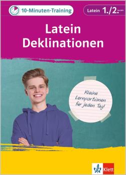 10-Minuten-Training Latein 1./2. Lernjahr - Deklinationen