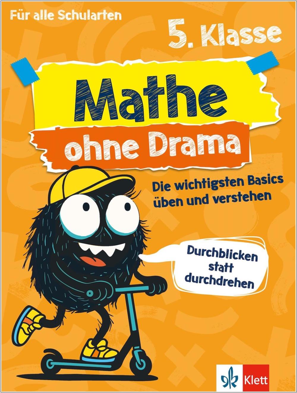 Mathe ohne Drama 5. Klasse - Die wichtigsten Basics üben und verstehen